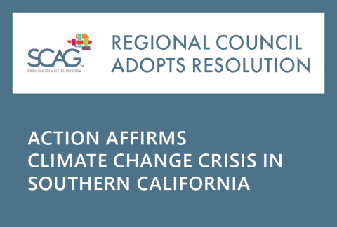 SCAG Adopts Resolution on Climate Change Action