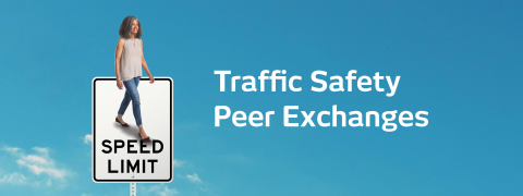 Traffic Safety Peer Exchange Events