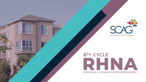 SCAG Adopts Final Allocation Plan for 6th Cycle Regional Housing Needs Assessment