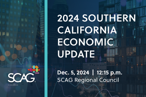 2024 Southern California Economic Update